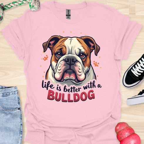 Life is better with a bulldog - V4 - Cute Stare T-Shirt